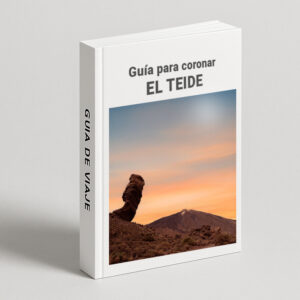 Guía para coronar El Teide con éxito